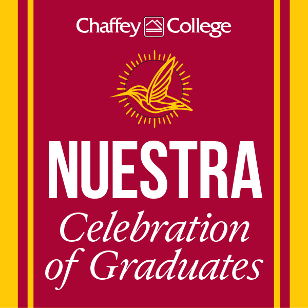A Chaffey College event graphic with a red background and yellow borders. It displays a radiant hummingbird and the text: NUESTRA Celebration of Graduates.